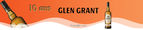 THE GLEN GRANT 10 ans   