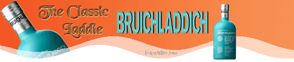 BRUICHLADDICH The  Classic Laddie